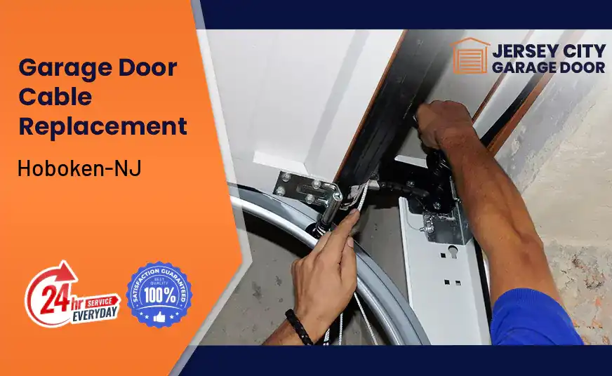 Garage Door Cable Replacement Hoboken-NJ