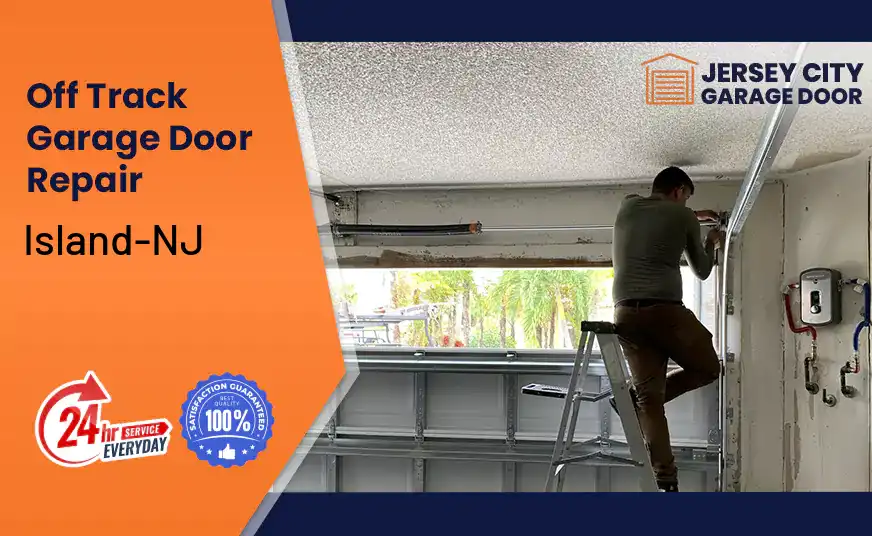 Off Track Garage Door Repair Island-NJ
