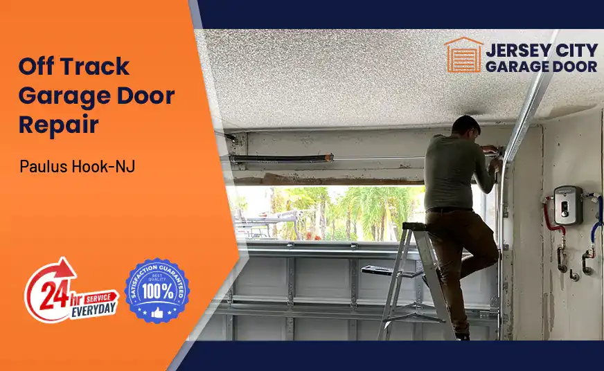 Off Track Garage Door Repair Paulus Hook-NJ